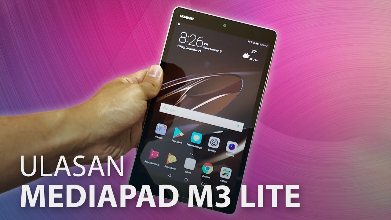 Ulasan: Huawei MediaPad M3 Lite