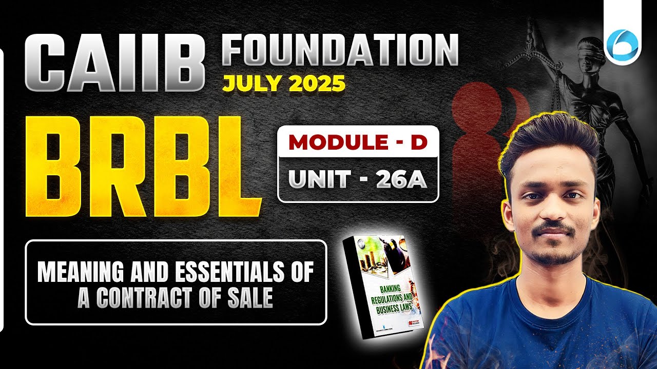CAIIB July 2025 BRBL Module D Unit 26A | CAIIB Online Classes 2025 | By Ajay Sir