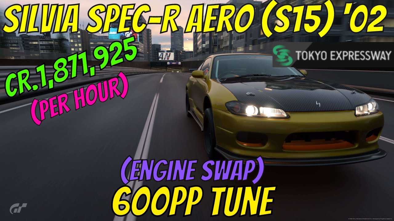 GT7|Engine Swap|Silvia (S15) '02|Tokyo 600pp tune|1.35 (Requested)