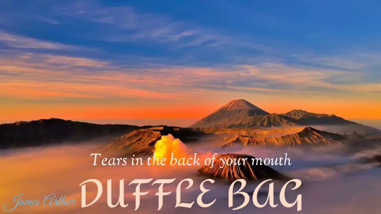 James Arthur - DUFFLE BAG ( lyrics Video )