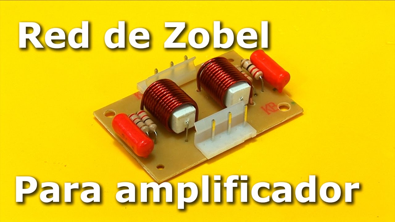 Construcción de una red de Zobel, para amplificador de audio