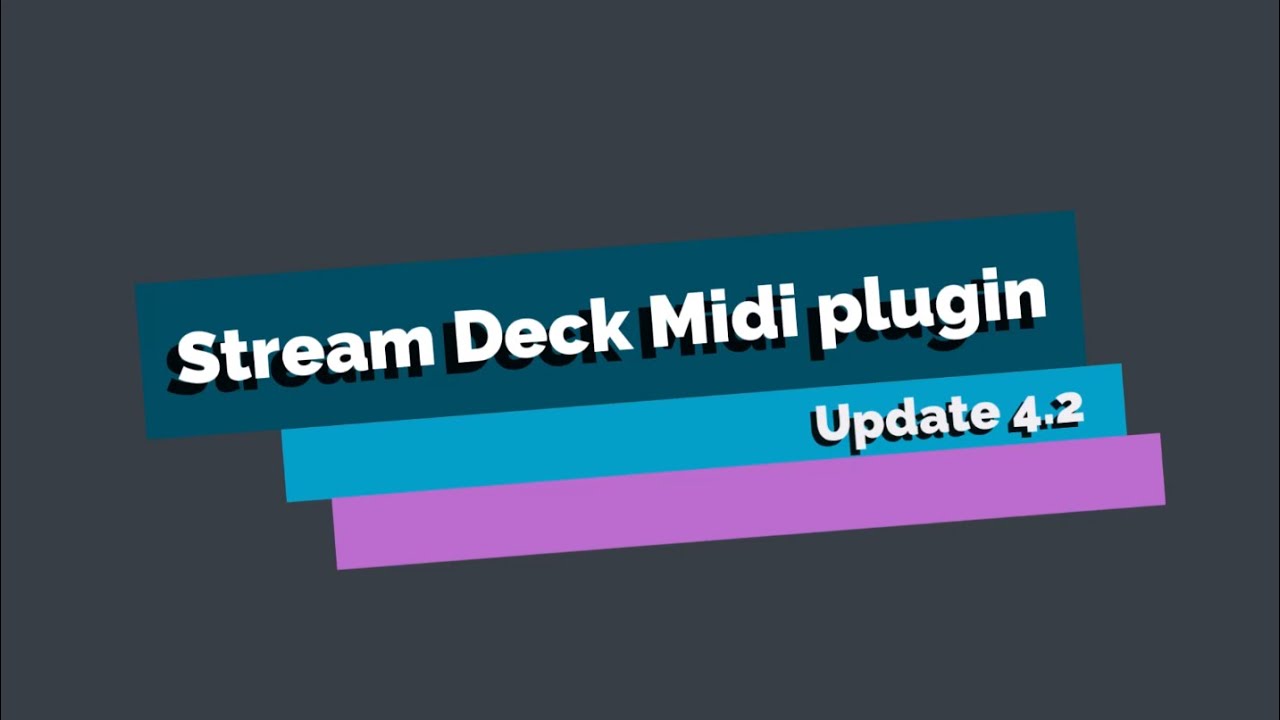 Stream Deck Midi plugin 4.2 update