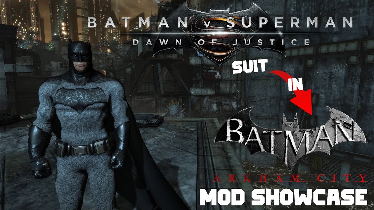 Ben Affleck Batman v Superman suit in Arkham City ! Skin MOD Showcase #batfleck