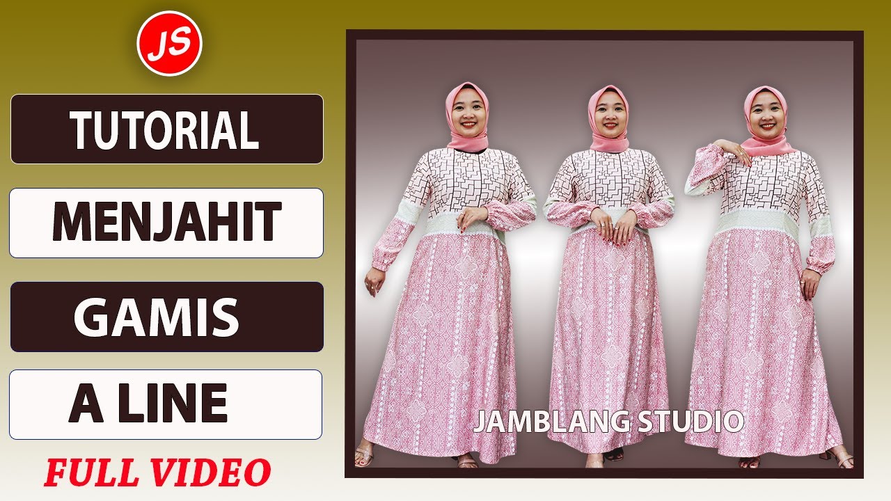 Full Video Menjahit Gamis A Line