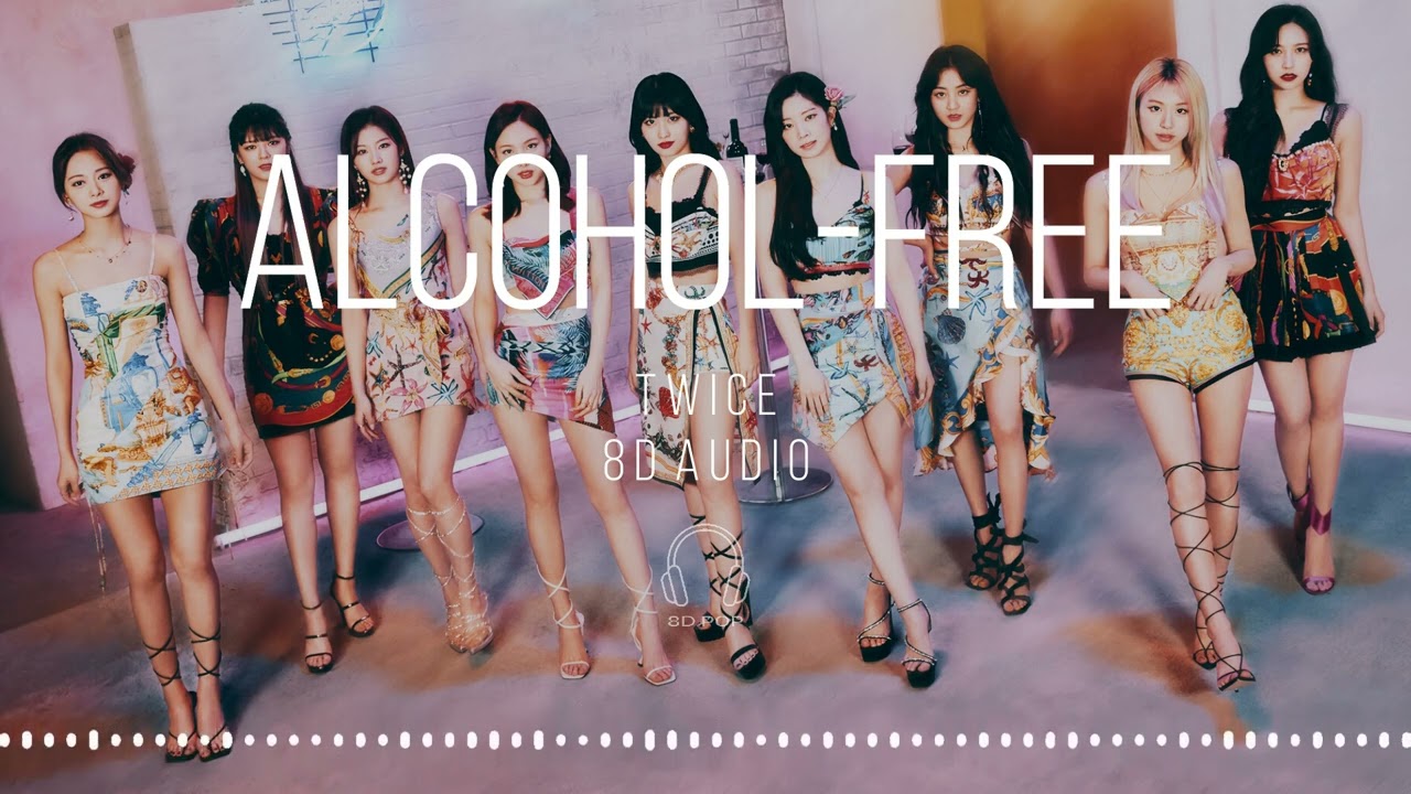 TWICE - Alcohol-Free [8D AUDIO] 🎧USE HEADPHONES🎧