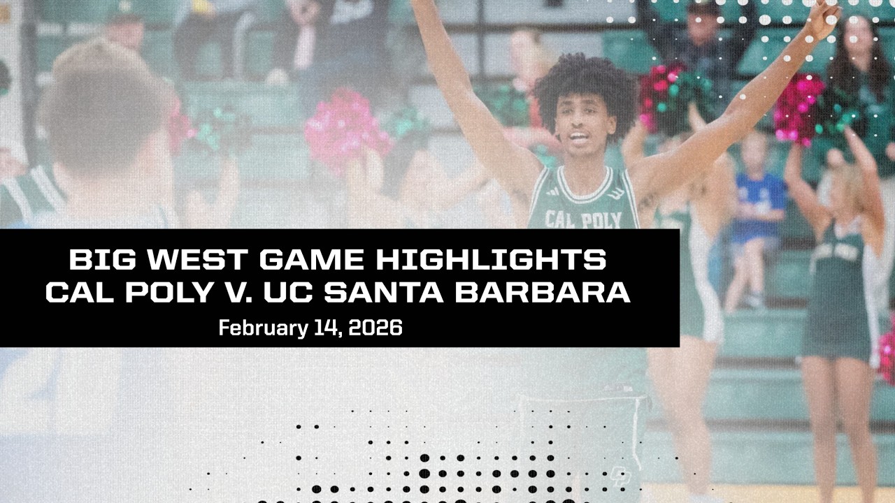 Game Highlights: Cal Poly v. UC Santa Barbara - Feb. 14, 2026
