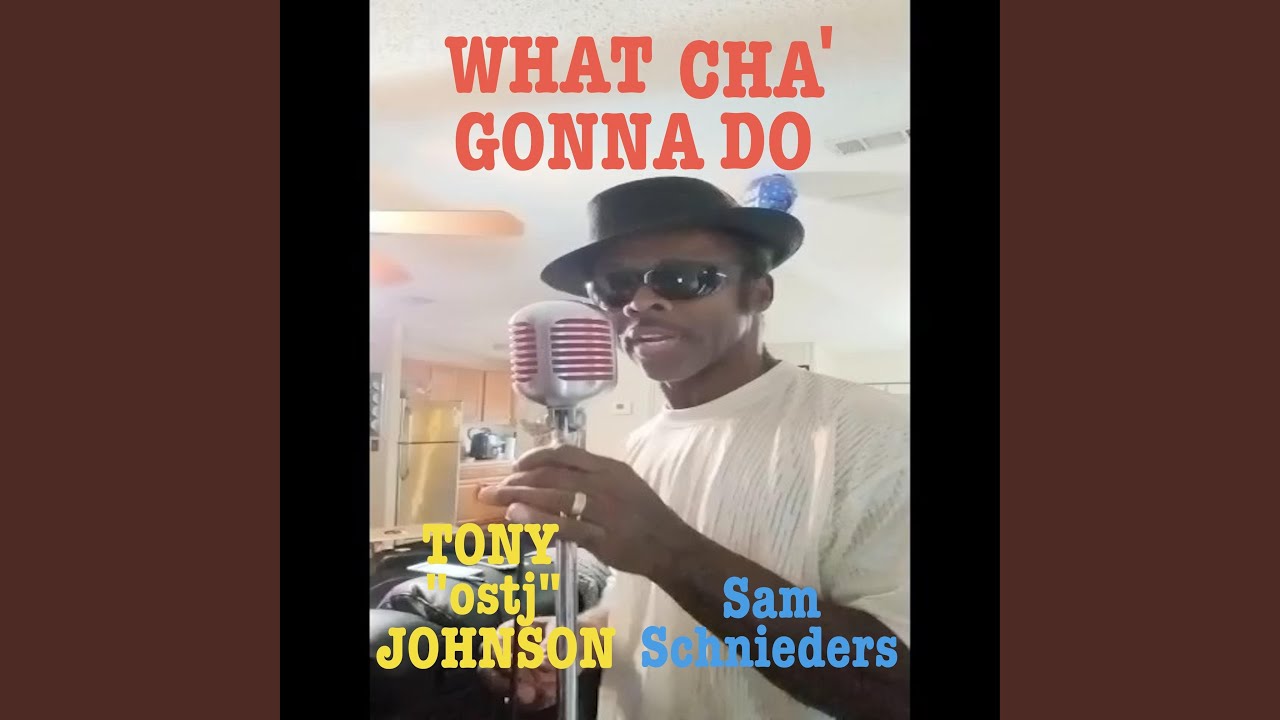 What Cha' Gonna Do