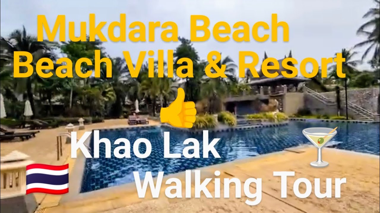 Mukdara Beach Villa & Spa Hotel, walking tour, June 2024