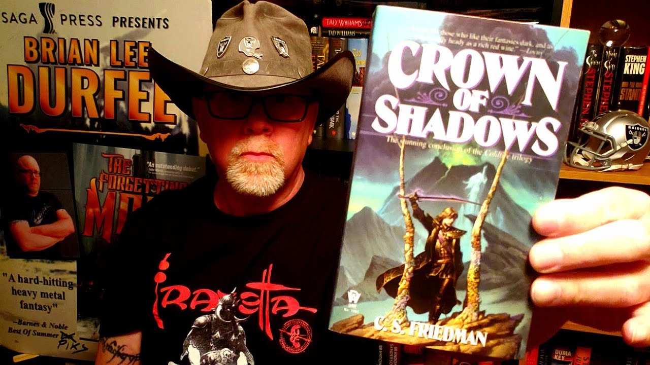 CROWN OF SHADOWS / C. S. Friedman / Book Review / Brian Lee Durfee (spoiler free)