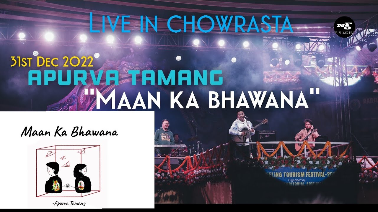Apurva Tamang Live in Chowrasta / Maan Ka Bhawana / 31st Dec / GTA Tourism Festival 2022 / Novateur