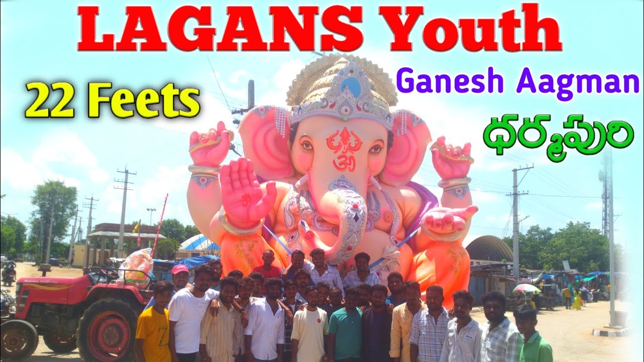 Lagans Youth Ganesh Aagman 🔥 | 22 Feets Bada Ganesh in Dharmapuri 🙏