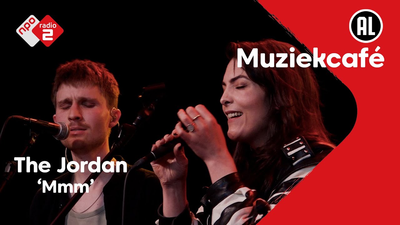 The Jordan - Mmm | NPO Radio 2