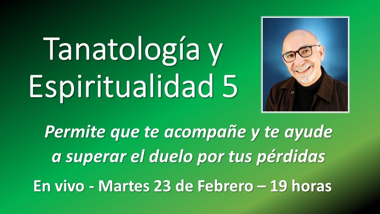 Curso de Tanatología y Espiritualidad 5