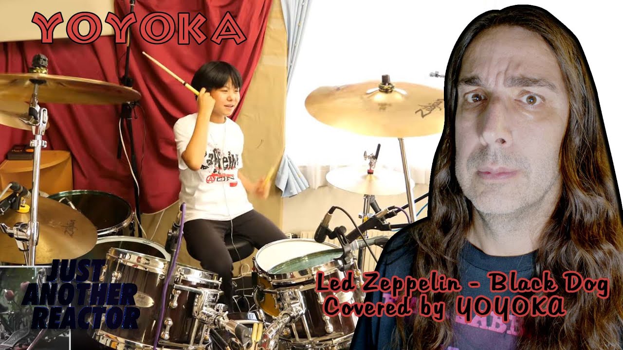 Just Another Reactor reacts to Led Zeppelin - Black Dog (Live 1972) / Drum Covered by YOYOKA