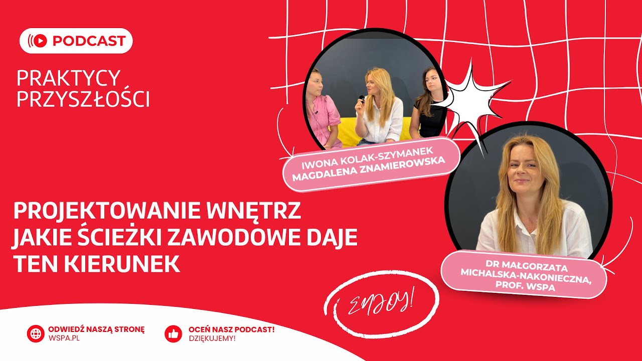 Projektowanie Wnętrz – kulisy zawodu, praktyka i pasja! Na WySPIE uczymy praktycznie - sprawdź!