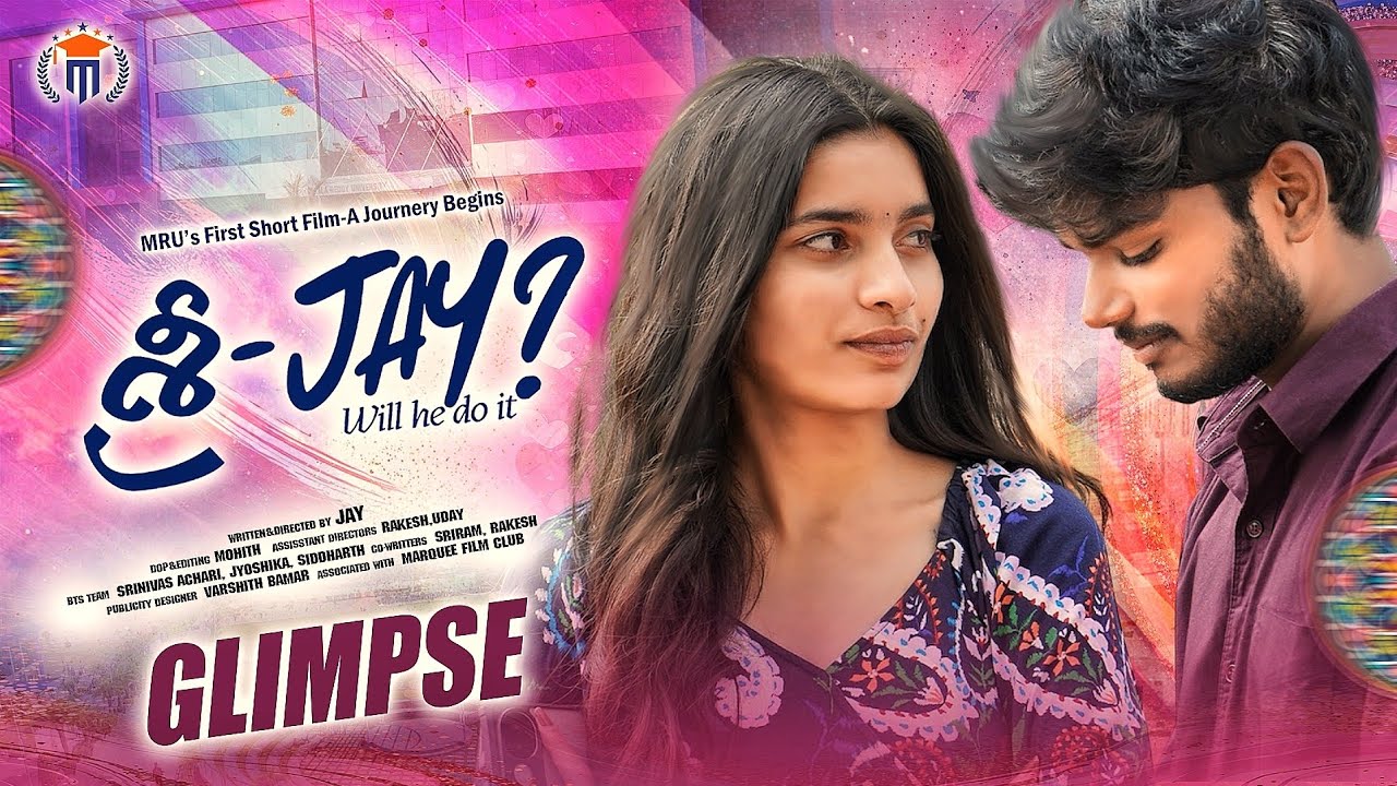 srijay-glimpse | JAY | Manosri | Mohith| Malla Reddy university's first ever short film #srijay #jay