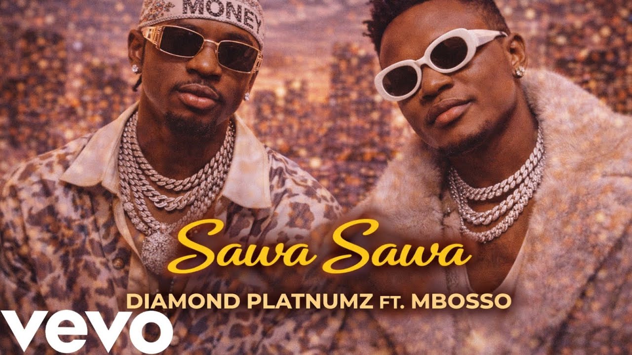 Diamond Platnumz ft Mbosso - “Sawa Sawa” - (Official Lyrics music video 2026)