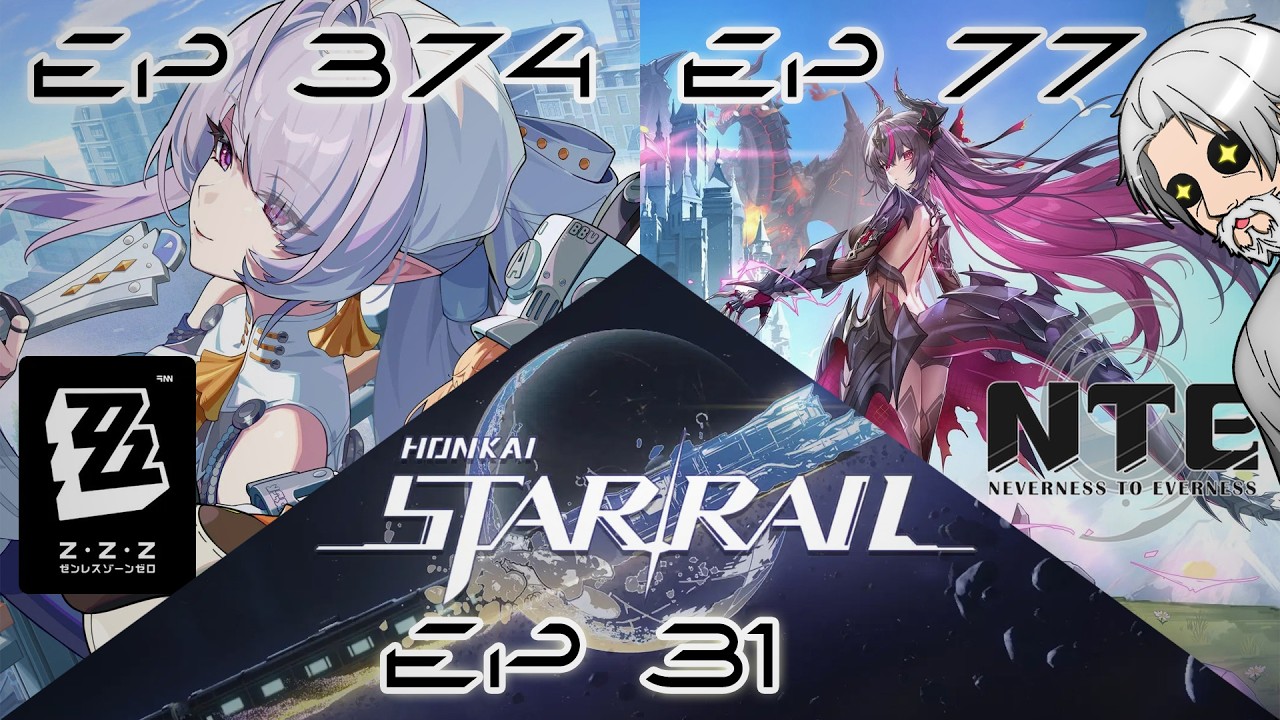 ZZZ: Episode 374 | NTE: Episode 77 | HSR: Episode 31 | Stream VOD | 🗣️ 🇩🇪 🎮