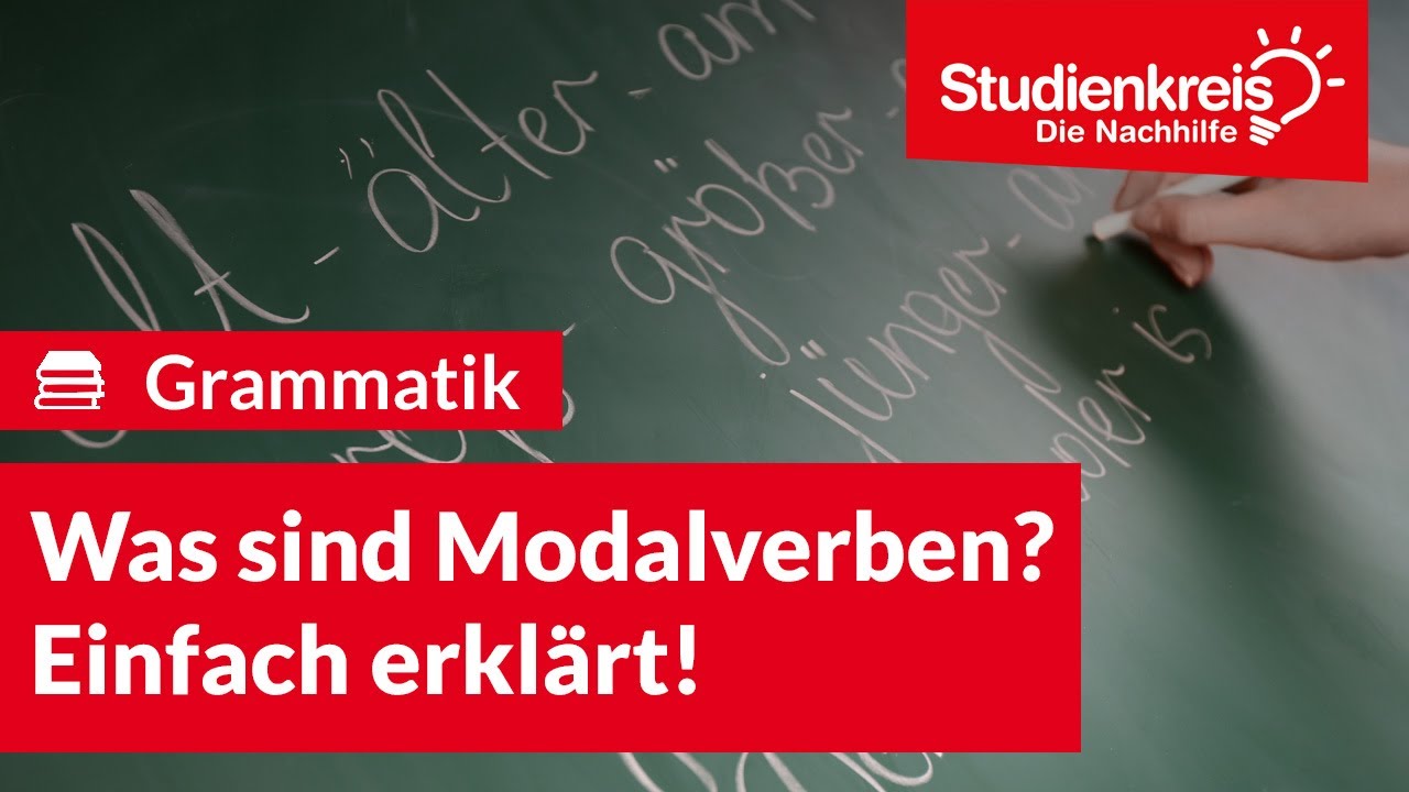 Was sind Modalverben? Einfach erkl&auml;rt! | Deutsch verstehen mit dem Studienkreis