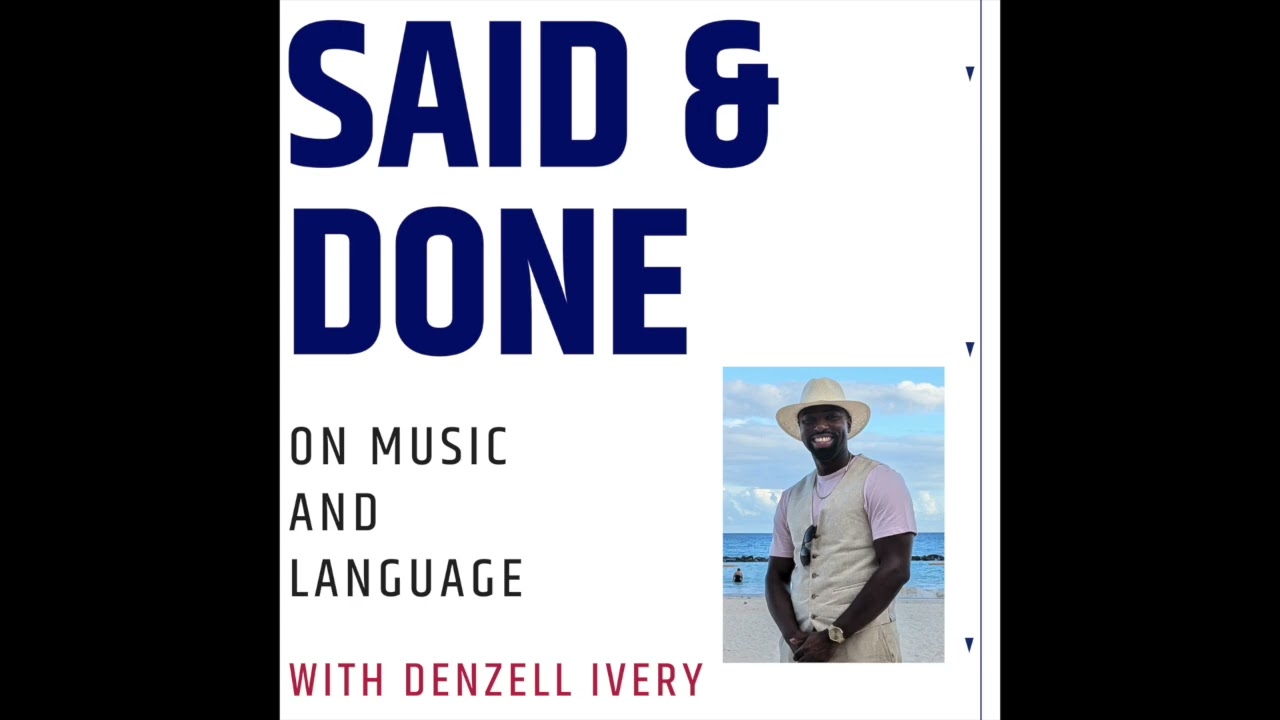 On Music and Language, with Denzell Ivery