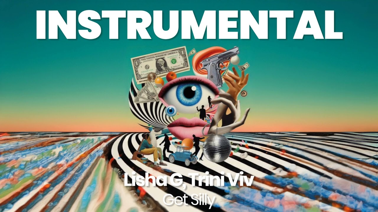INSTRUMENTAL BEAT : Get Silly - Lisha G, Trini Viv