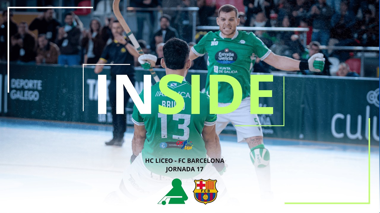 INSIDE | HC LICEO VS FC BARCELONA