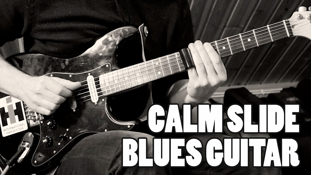 CALM SLIDE BLUES GUITAR in Open G Tuning