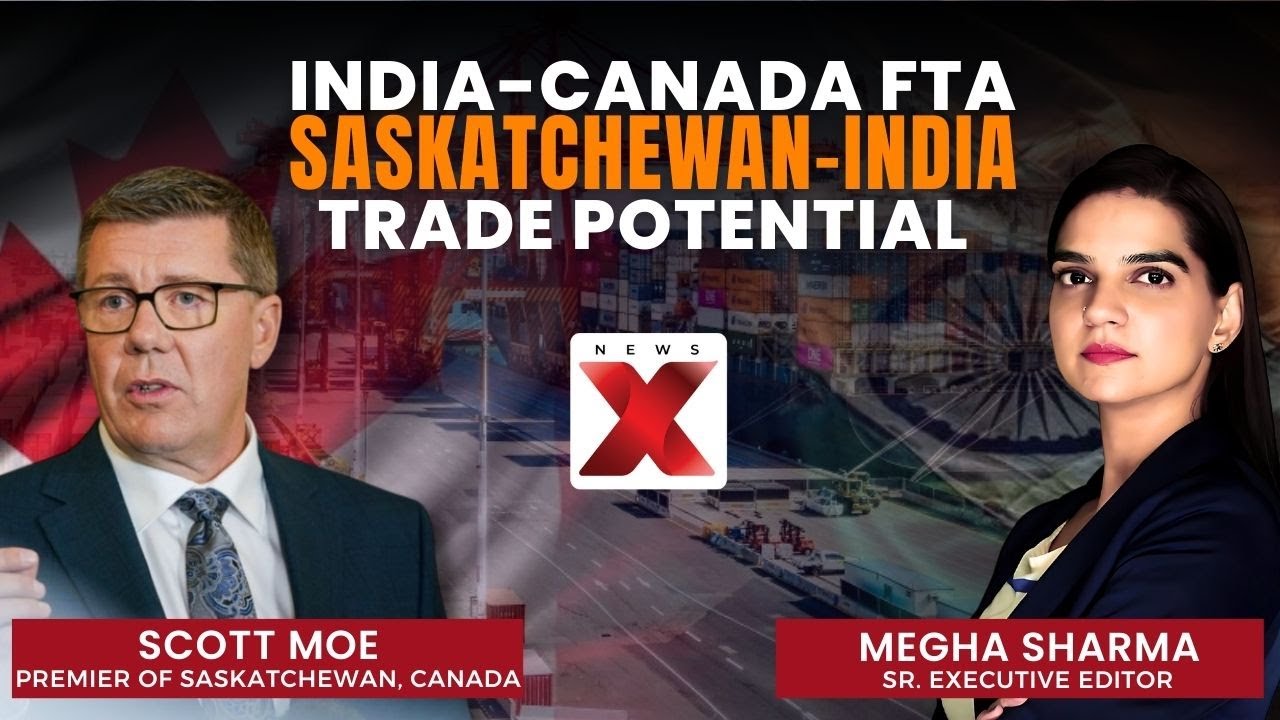 CEPA, Trade & India&ndash;Saskatchewan Strategic Cooperation | Saskatchewan Premier on NewsX