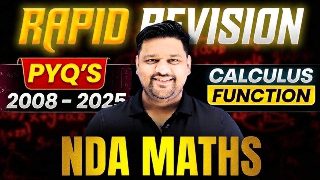 NDA Calculus : Function | NDA 1 2026 Complete Concept + 2008 - 25 PYQ Solution | NDA Maths 2026