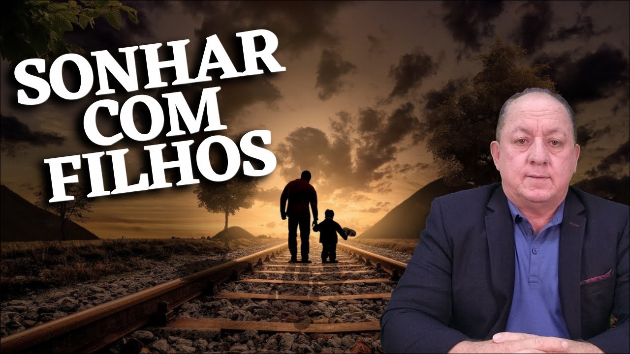O QUE SIGNIFICA SONHAR COM FILHOS