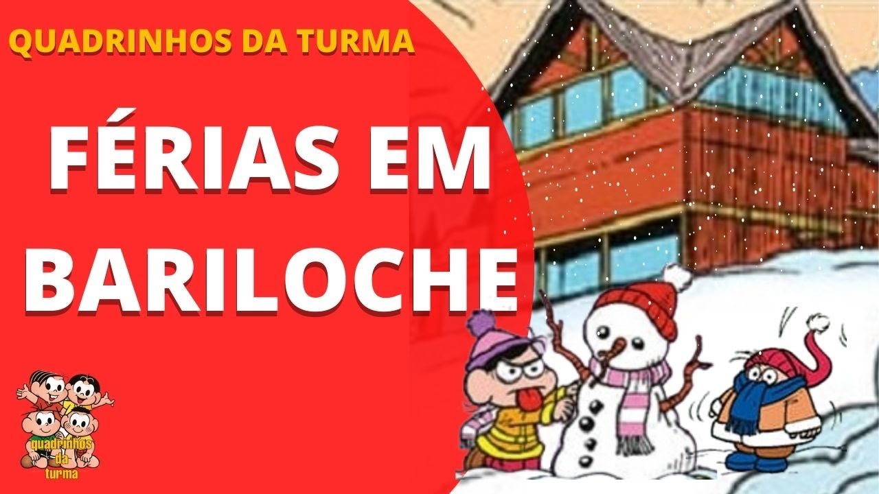 [QUADRINHOS DA TURMA] Férias em Bariloche - Nevando
