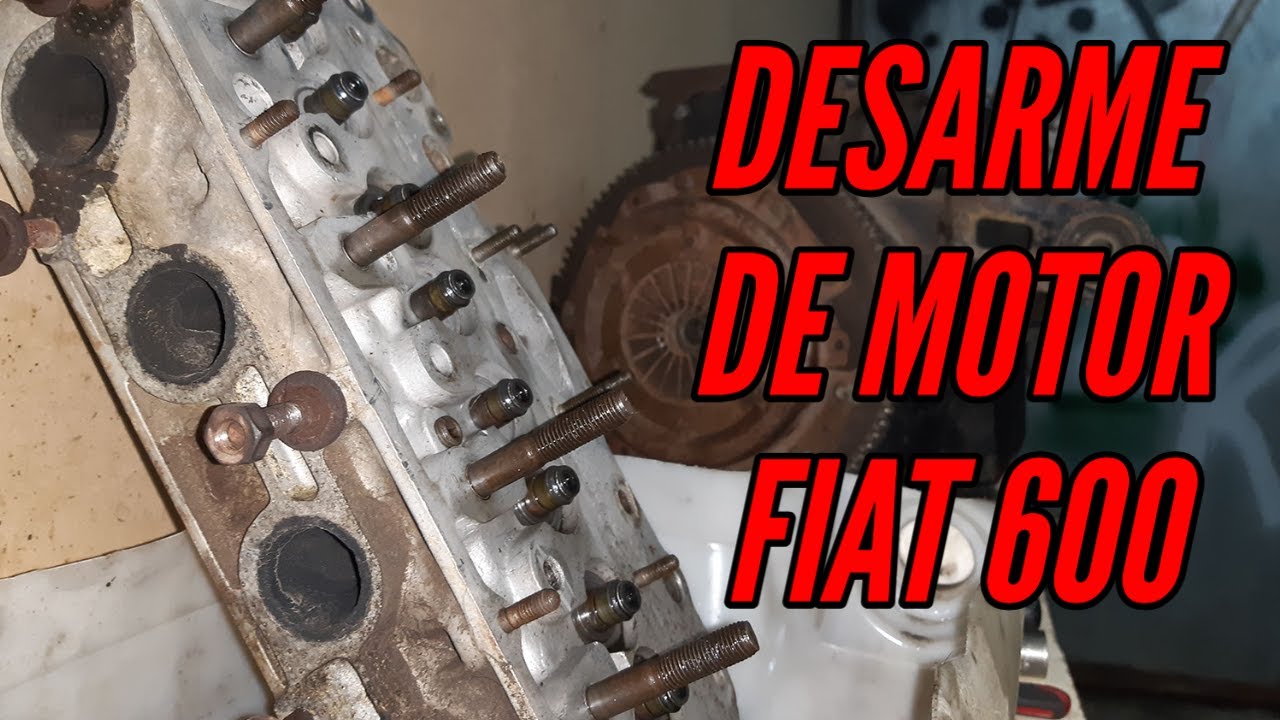 Desarmando el motor del FIAT 600 │NO LLEGABA ACEITE A LA TAPA │ Parte 1