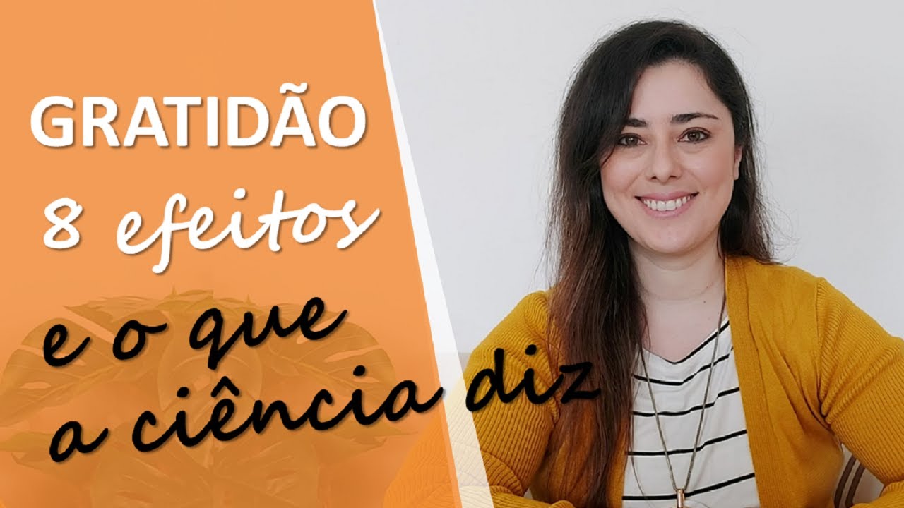 Gratidão: como exercer e os benefícios | Psicóloga Cristiane Garcia