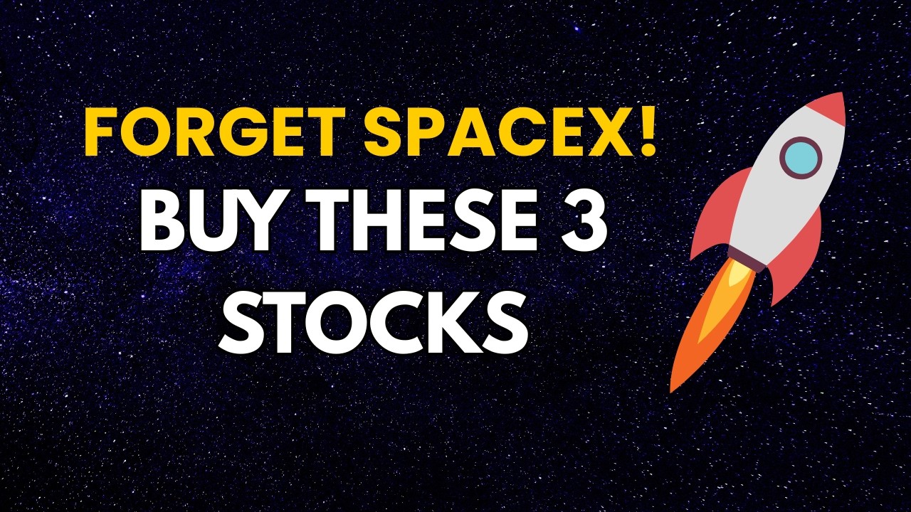 Top 3 Stocks to buy before SpaceX IPO