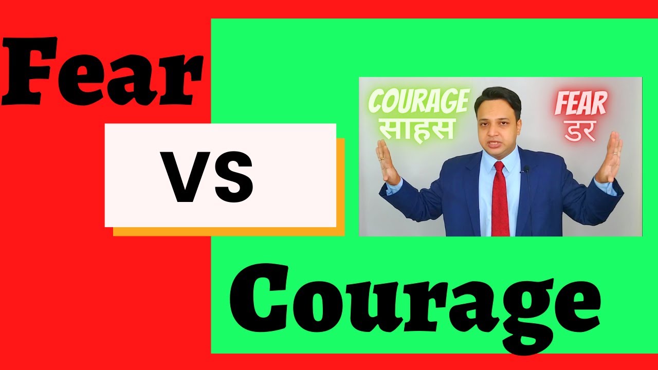 साहस - How to be Courageous – Personality Development By Kaushik Chaki I Hindi