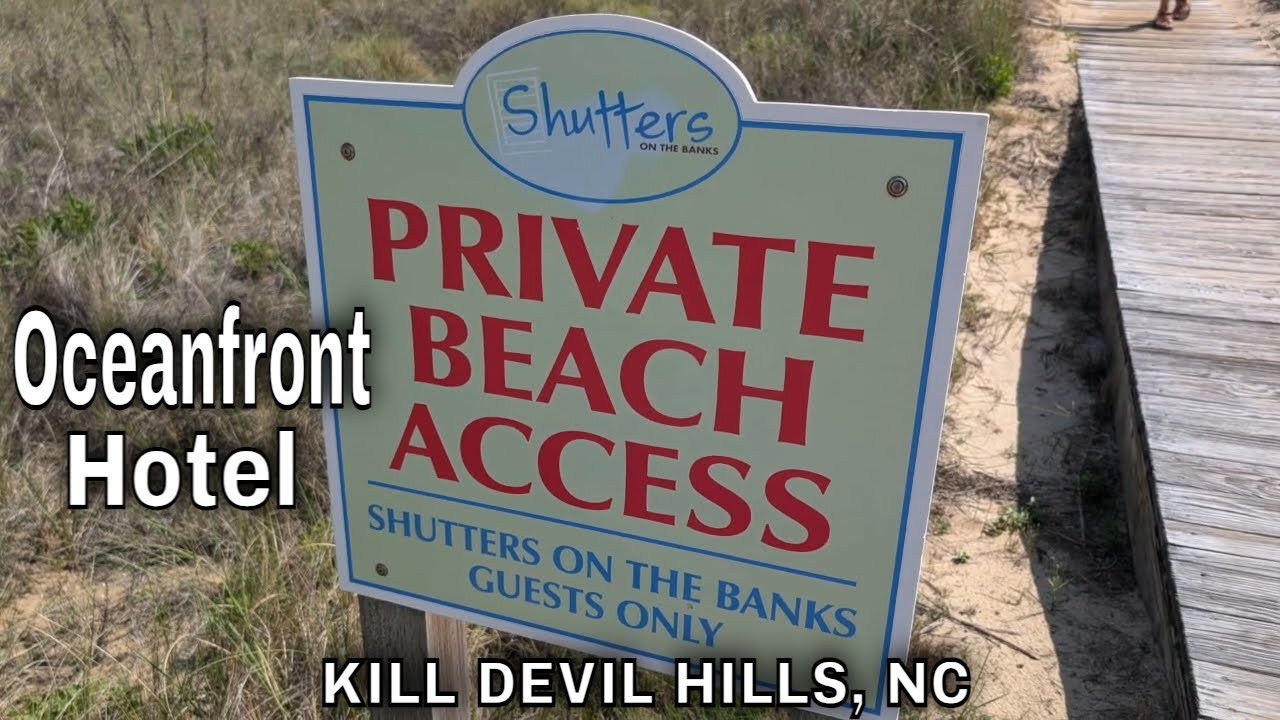 Outer Banks Hotel Review: Shutters on the Banks - Kill Devil Hills