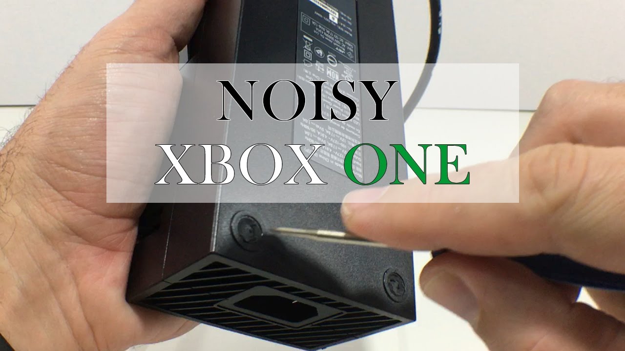 Xbox ONE Power brick noisy - HOW TO: Clean 1st gen