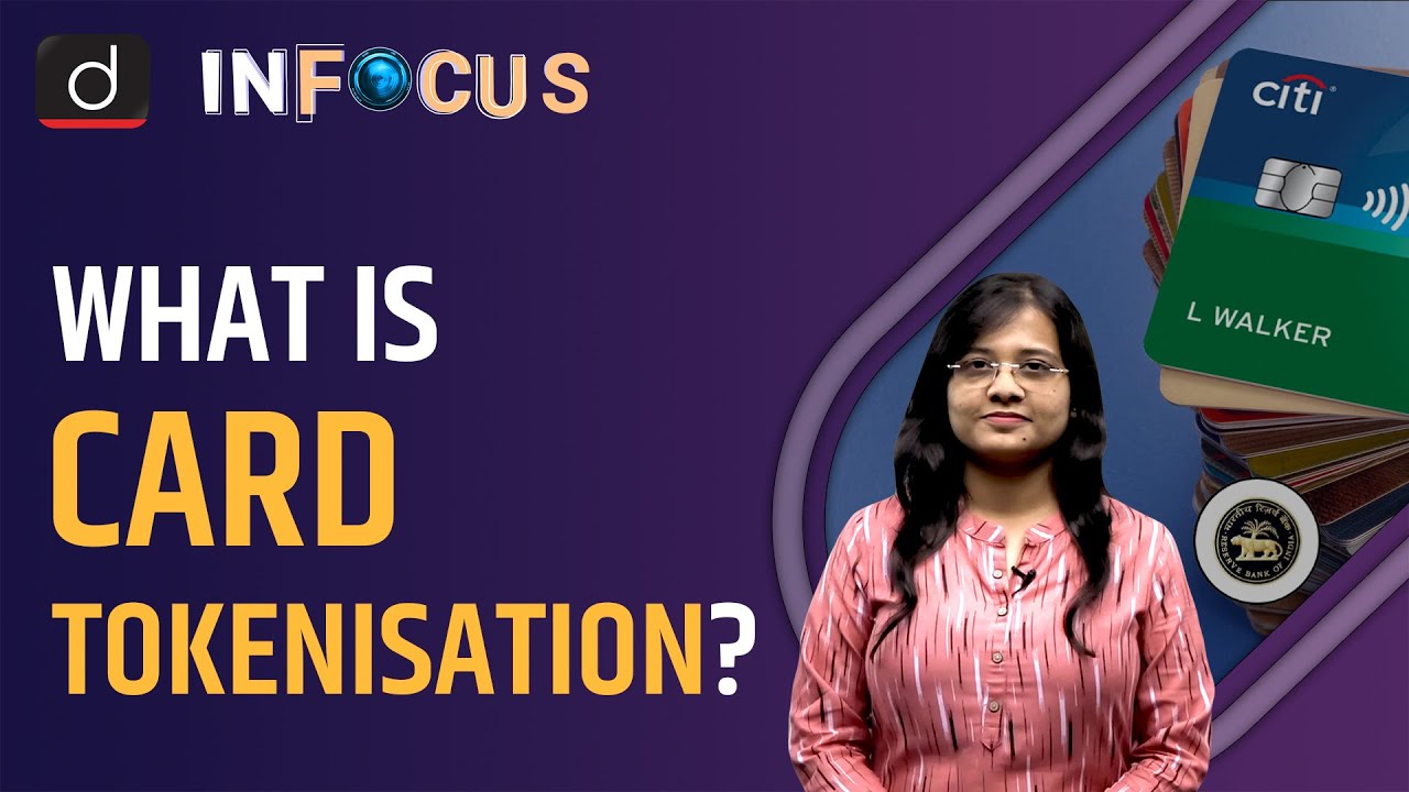 What is Card Tokenisation? – IN FOCUS | UPSC Current affairs | Drishti IAS English