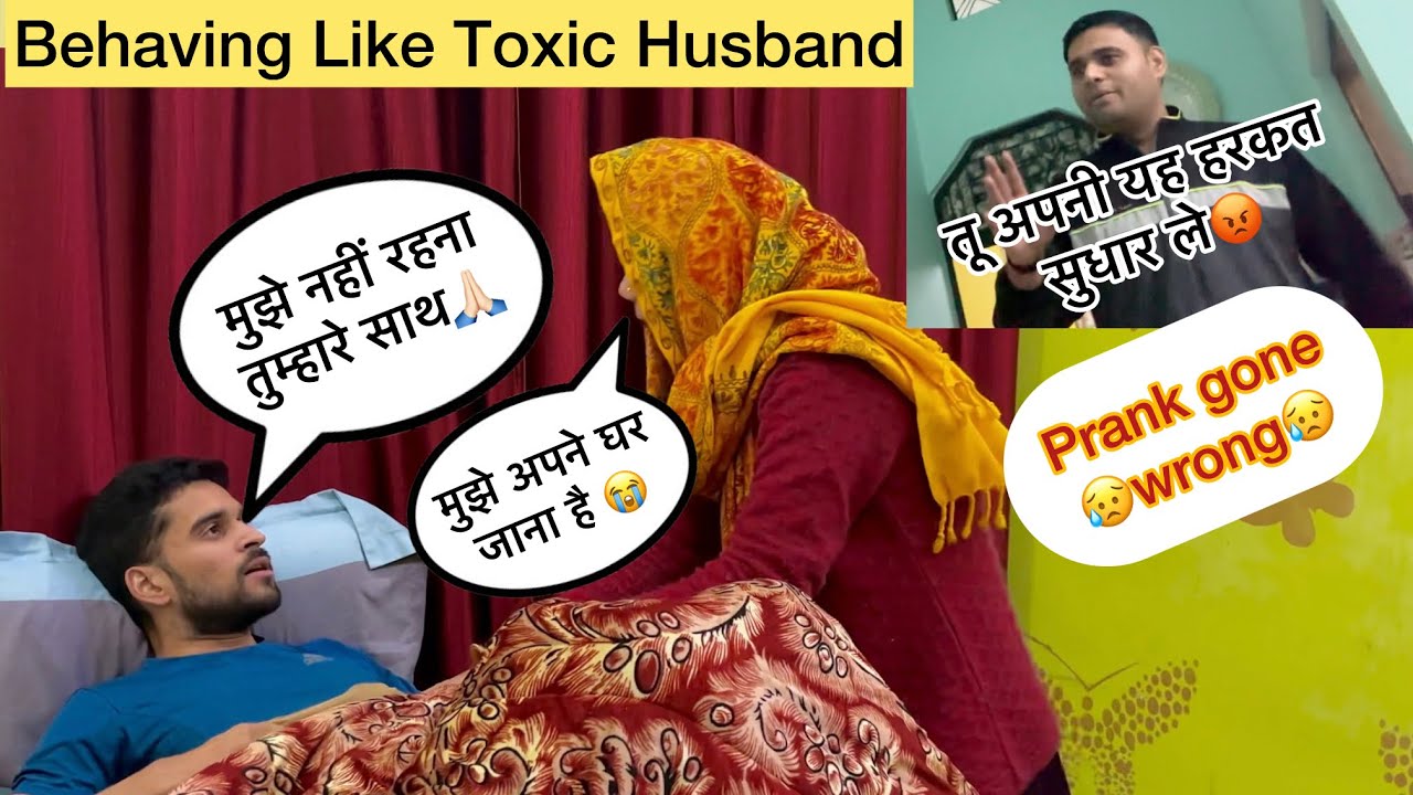 Behaving Like Toxic Husband || prank video on wife || prank gone wrong || Rohit fit vlog