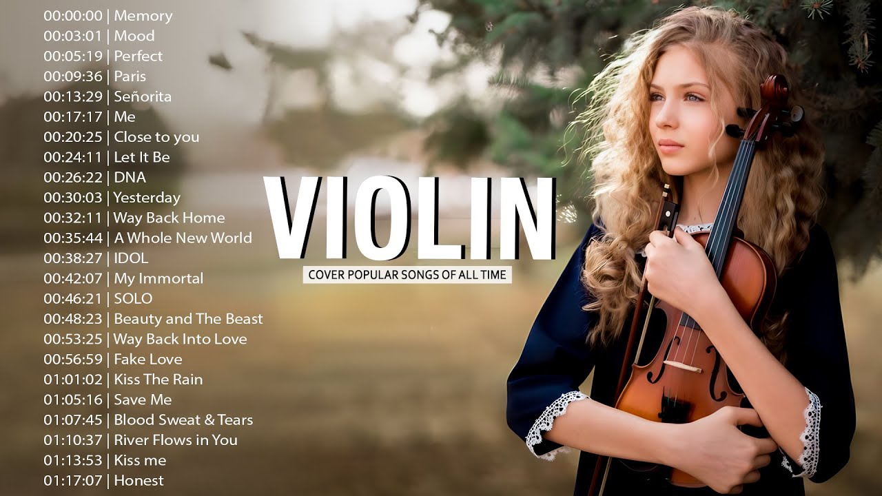 Top 30 Violin Covers of Popular Songs 2024 - Best Instrumental Violin Covers Songs All Time