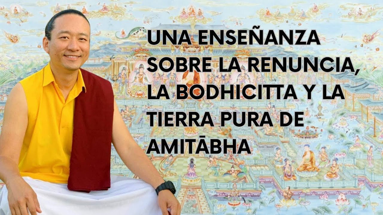 Publicación | Una Enseñanza sobre la Renuncia, la Bodhicitta y La Tierra Pura de Amitābha