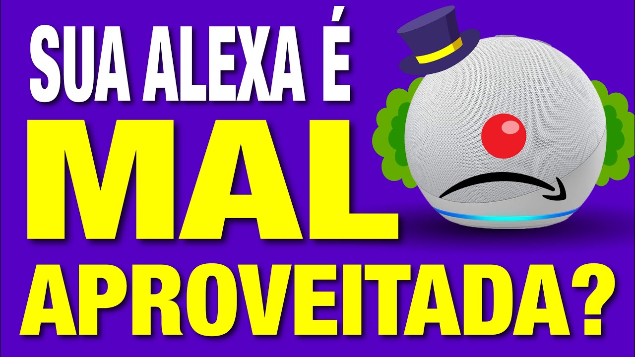 DICAS ALEXA: 5 FUN&Ccedil;&Otilde;ES PARA APROVEITAR MELHOR A AMAZON ALEXA