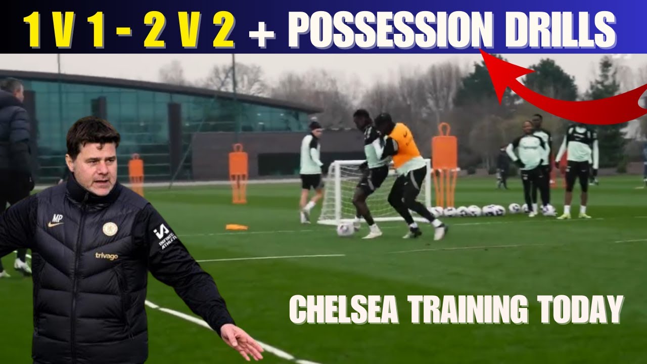 Chelsea Training Today / 1 v 1 - 2 v 2 + Possession Drills