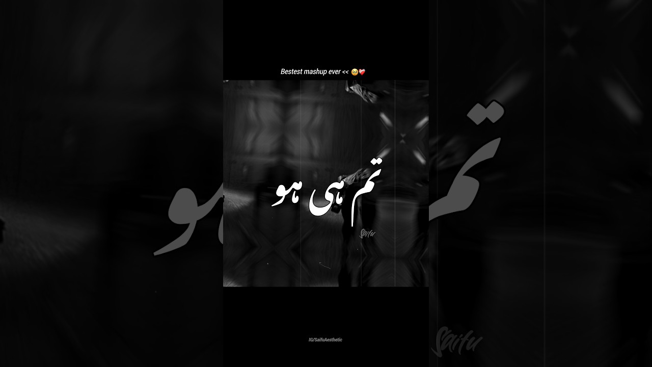 Tum hi ho mashup🤍🤌🏻&bull; Aesthetic video &bull; Urdu lyrics status &bull;#shorts#aashiqui2#tumhiho#mashup#favorite