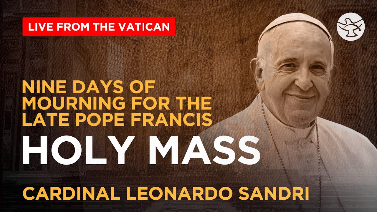 LIVE: Day 5 Novemdiales | Holy Mass for the Late Pope Francis | Vatican