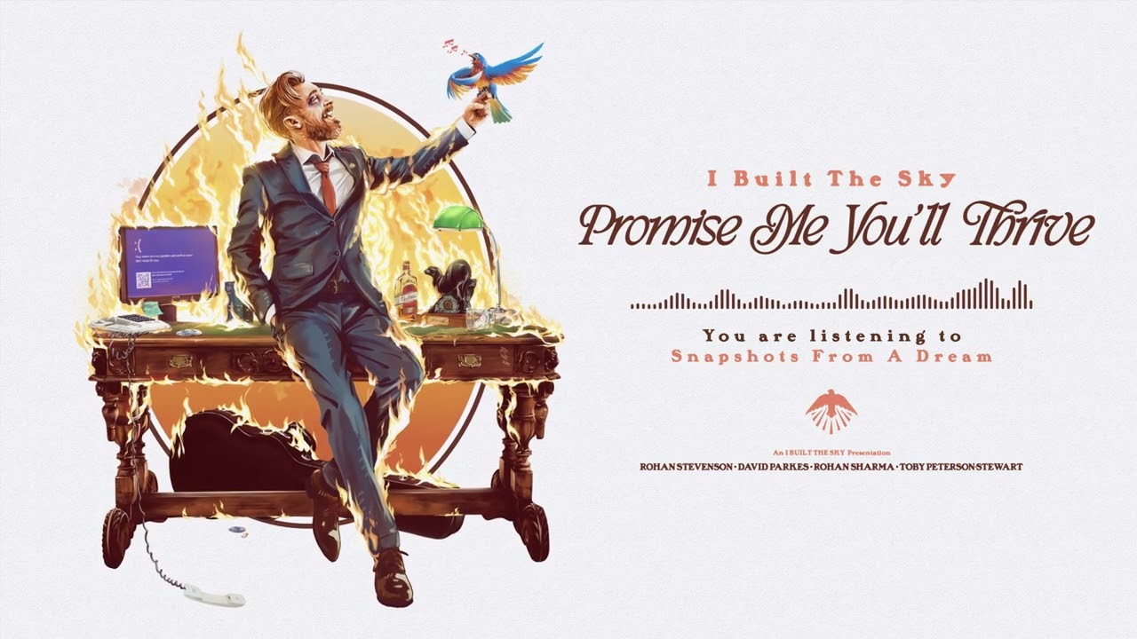 I Built The Sky - Promise Me You'll Thrive (Full Album Stream)