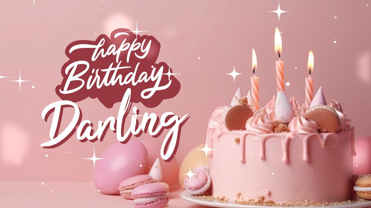 Happy Birthday Darling!