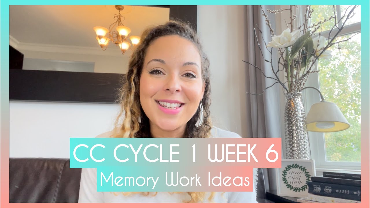 CC CYCLE 1 WEEK 6 Memory Work Ideas