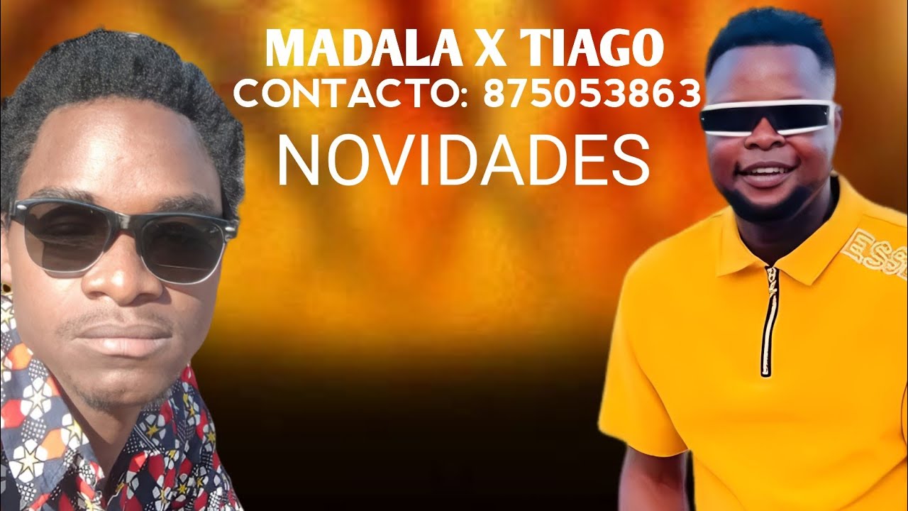 Ukhu sendzekessa bhanja - Madala x Tiago 