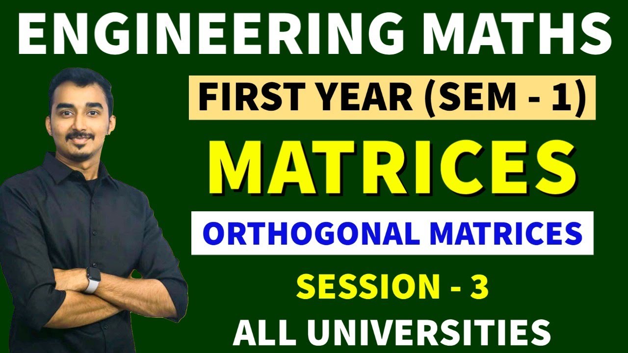 MATRICES | S-3 | RANK OF MATRIX |OTHOGONAL MATRICES| ENGINEERING MATHS | SEM-1 | SAURABH DAHIVADKAR